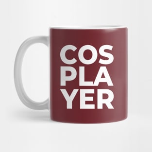 COSPLAYER - white text Mug